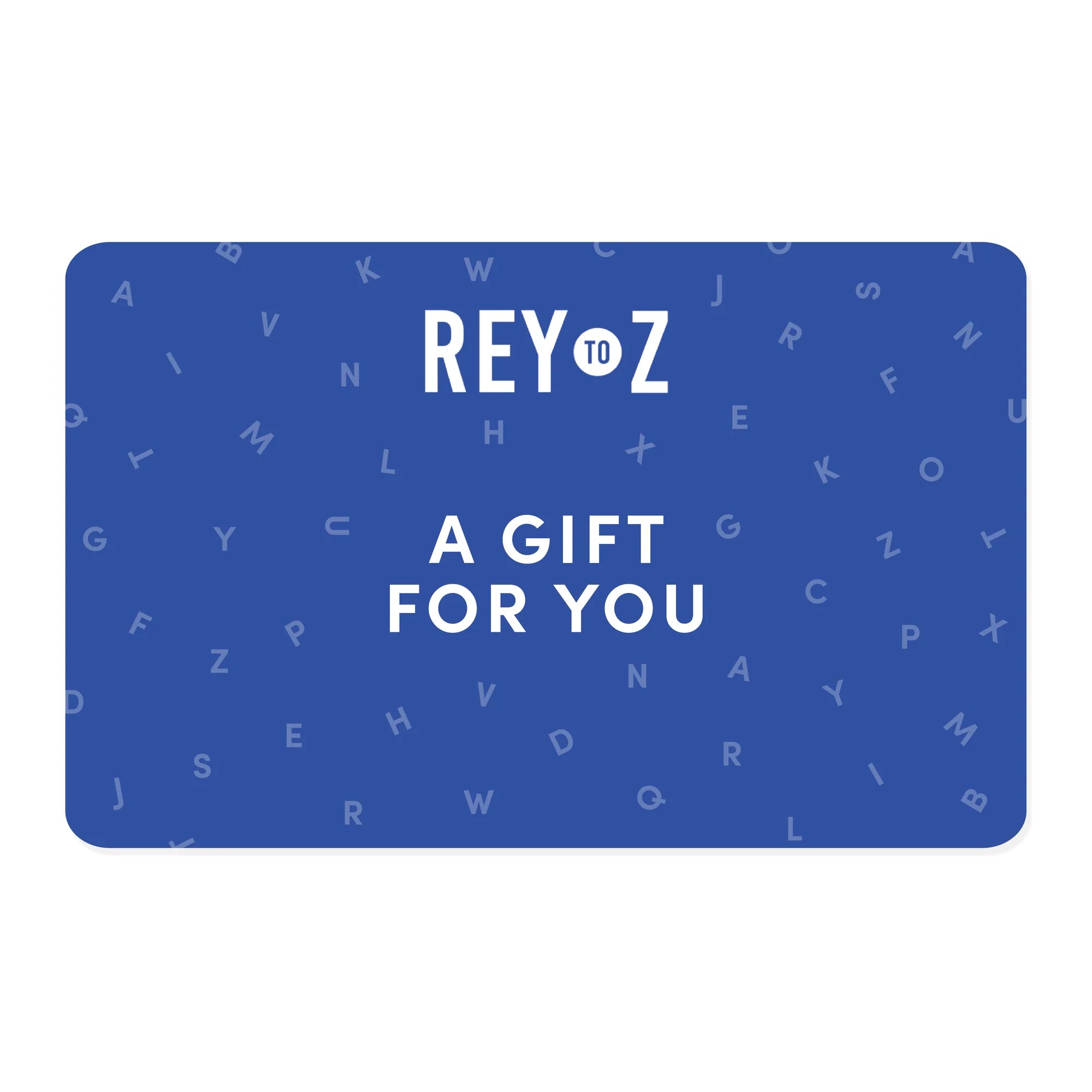 Rey To Z e-Gift Card