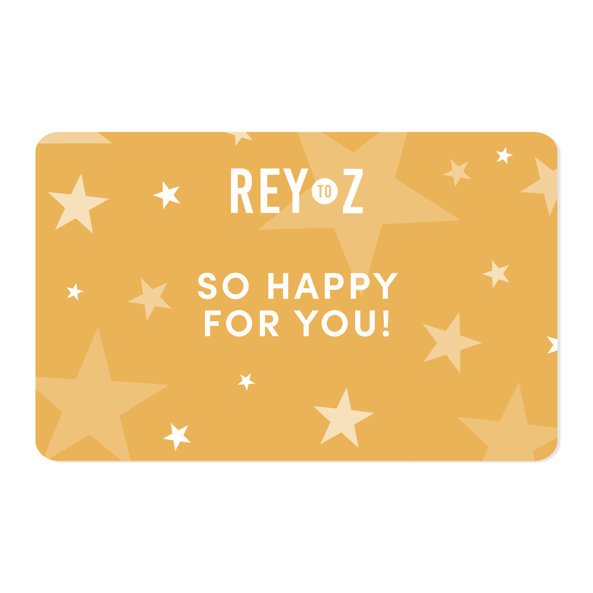 Celebratory E-Gift Card Rey to Z