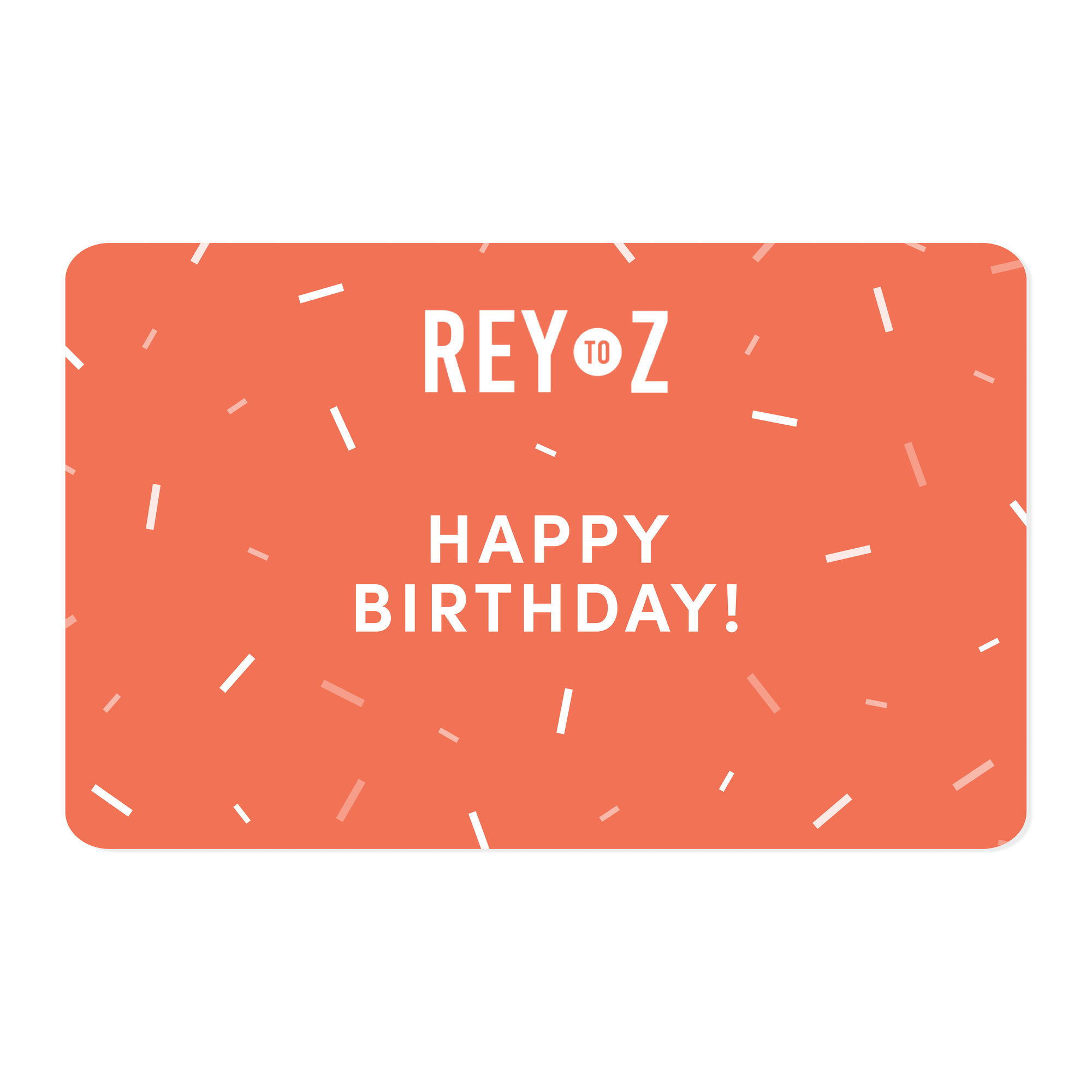Happy Birthday E-Gift Card Rey to Z