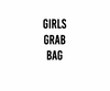 Girl Grab Bag